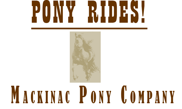 Banner: Pony Rides, Mackinac Pony Company